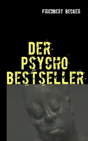 Bild des Verkufers fr Der Psycho Bestseller zum Verkauf von Buchliebe-shop I Buchhandlung am Markt