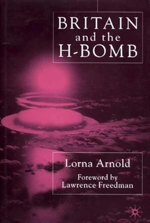 Imagen del vendedor de Britain and the H-Bomb a la venta por GreatBookPrices