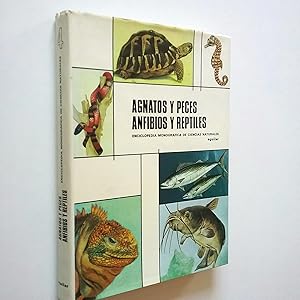 Image du vendeur pour Agnatos y peces. Anfibios y reptiles. Enciclopedia monogrfica de Ciencias naturales, 4 mis en vente par MAUTALOS LIBRERA