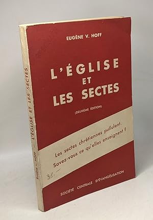 Seller image for L'Eglise et les Sectes - quelques dissidences religieuses de notre temps - 2e dition for sale by crealivres