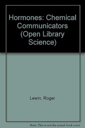 Seller image for Hormones: Chemical Communicators (Open Library Science S.) for sale by WeBuyBooks