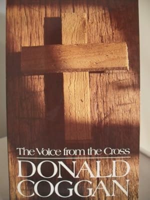 Seller image for Voice from the Cross: Seven Words of Jesus for sale by WeBuyBooks