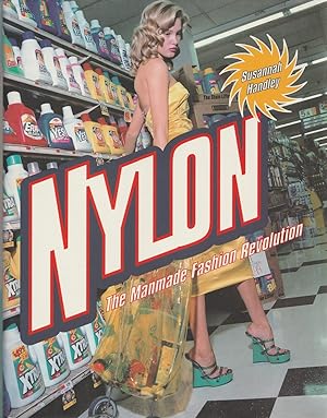 Imagen del vendedor de Nylon The Manmade Fashion Revolution a la venta por Haymes & Co. Bookdealers