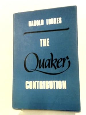 Seller image for Quaker Contribution for sale by World of Rare Books