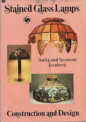 Immagine del venditore per Stained Glass Lamps; Construction and Design venduto da Haymes & Co. Bookdealers