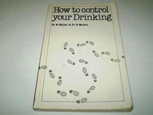 Bild des Verkufers fr How to Control Your Drinking zum Verkauf von WeBuyBooks