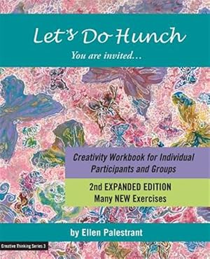 Immagine del venditore per Let's Do Hunch: Creativity Workbook for Individual Participants and Groups venduto da GreatBookPrices