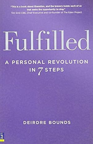 Bild des Verkufers fr Fulfilled: A Personal Revolution in Seven Steps zum Verkauf von WeBuyBooks