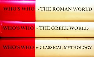 Image du vendeur pour Who's Who in the Classical World, 3 volume boxed set: Who's Who in Classical Mythology; Who's Who in the Greek World; Who's Who in the Roman World mis en vente par Kennys Bookstore