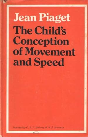The Child's Conception of Movement and Speed