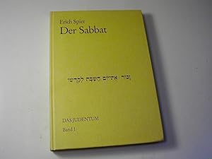 Bild des Verkufers fr Der Sabbat / Das Judentum Bd. 1 zum Verkauf von Antiquariat Fuchseck
