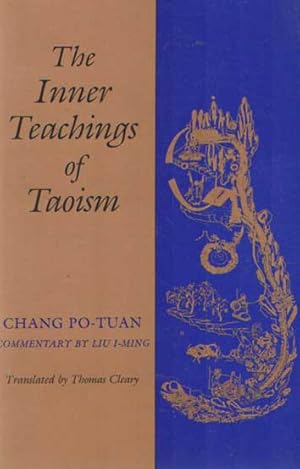 Imagen del vendedor de The Inner Teachings of Taoism. Commentary by Liu I-Ming. Translated by Thomas Cleary a la venta por Bij tij en ontij ...