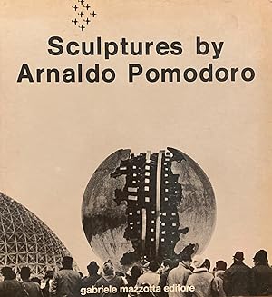 Seller image for SCULPTURES BY ARNALDO POMODORO for sale by libreria minerva