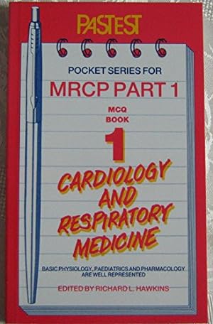 Imagen del vendedor de MCQs in Cardiology and Respiratory Medicine: Book 1 (Pastest pocket series for MRCP part 1) a la venta por WeBuyBooks