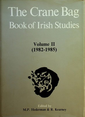 Imagen del vendedor de The Crane Bag Book of Irish studies. Vol. 2: 1981-86 a la venta por Kennys Bookstore