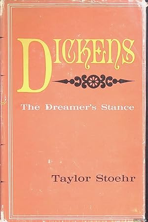 Bild des Verkufers fr Dickens: The Dreamer's Stance zum Verkauf von Klondyke