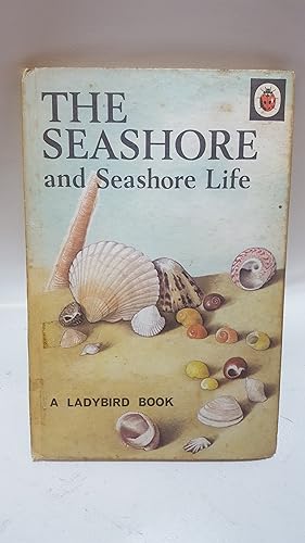 Bild des Verkufers fr The Seashore and Seashore Life. (Ladybird . Series 536) zum Verkauf von Cambridge Rare Books