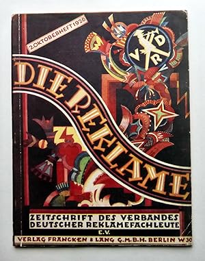 2. Oktoberheft 1926. DIE REKLAME - Zeitschrift des Verbandes Deutscher Reklamefachleute E.V. Verl...