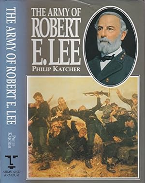 Seller image for The Army of Robert E. Lee for sale by WeBuyBooks