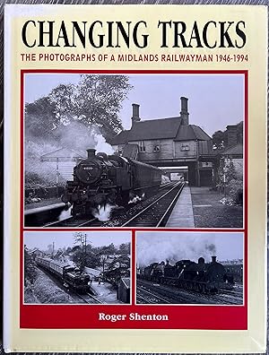 Bild des Verkufers fr Changing Tracks: The Photographs of a Midlands Railwayman zum Verkauf von Book_Attic