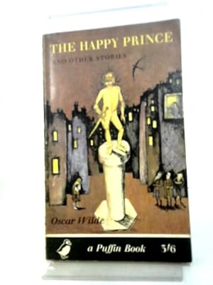 Seller image for The Happy Prince And Other Stories for sale by World of Rare Books