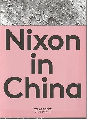 Seller image for Programmheft John Adams NIXON IN CHINA Premiere 7. April 2019 Spielzeit 2018 / 2019 for sale by Programmhefte24 Schauspiel und Musiktheater der letzten 150 Jahre