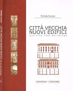 Immagine del venditore per Citt vecchia nuovi edifici Architettura e contesto venduto da Biblioteca di Babele