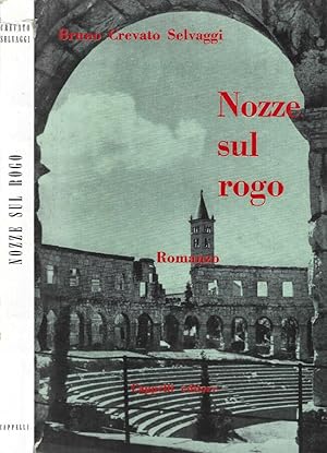 Seller image for Nozze sul rogo for sale by Biblioteca di Babele