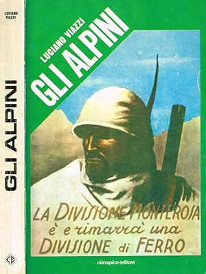 Bild des Verkufers fr Gli alpini 1872-1945 zum Verkauf von Biblioteca di Babele