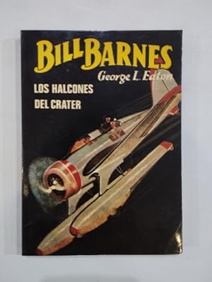 Imagen del vendedor de Bill Barnes. Los halcones del crter a la venta por Saturnlia Llibreria