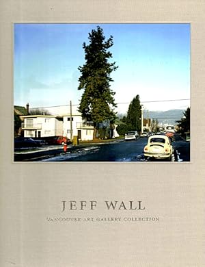 Seller image for Jeff Wall: Vancouver Art Gallery Collection for sale by LEFT COAST BOOKS