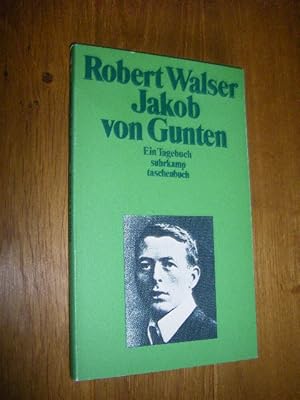 Seller image for Jakob von Gunten. Ein Tagebuch for sale by Versandantiquariat Rainer Kocherscheidt