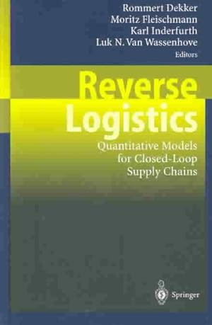 Seller image for Reverse Logistics : Quantitative Models for Closed-Loop Supply Chains for sale by GreatBookPrices