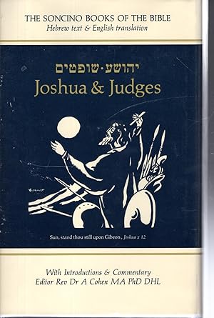 Immagine del venditore per Joshua and Judges: Hebrew Text & English Translation With Introductions And Commentaries (The Soncino Books of the Bible) venduto da Dorley House Books, Inc.