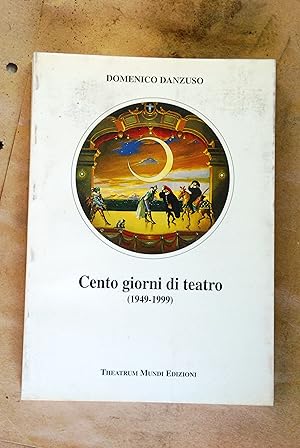 Immagine del venditore per cento giorni di teatro 1949-1999 NUOVO venduto da STUDIO PRESTIFILIPPO NUNZINA MARIA PIA