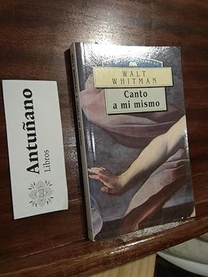 Seller image for Canto a mi mismo for sale by Libros Antuano