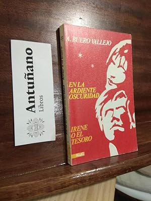 Imagen del vendedor de En la ardiente oscuridad - Irene o el tesoro a la venta por Libros Antuano