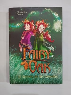 Imagen del vendedor de Fairy Oak. El secreto de las gemelas a la venta por Saturnàlia Llibreria