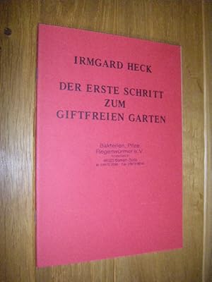 Der erste Schritt zum giftfreien Garten