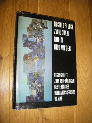 Rechtspflege zwischen Rhein und Weser. Festschrift zum 150jährigen Bestehen des Oberlandesgericht...