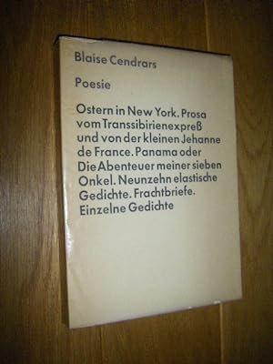 Poesie. Ostern in New York/Prosa vom Transsibirienexpreß und von der kleinen Jehanne de france/Pa...
