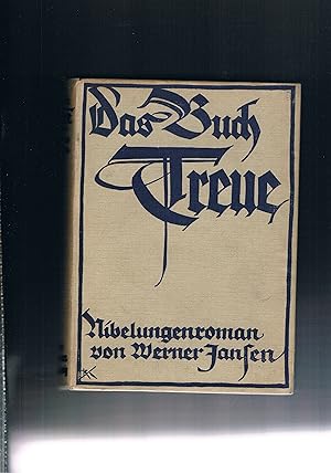 Bild des Verkufers fr Das Buch der Treue - Nibelungenroman zum Verkauf von manufactura