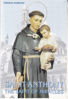 Saint Anthony: The Saint of Miracles