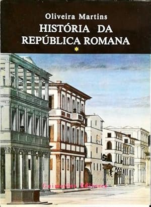 HISTÓRIA DA REPÚBLICA ROMANA: I.