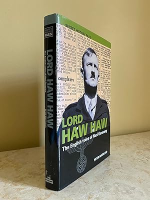 Image du vendeur pour Lord Haw Haw; The English Voice of Nazi Germany mis en vente par Little Stour Books PBFA Member