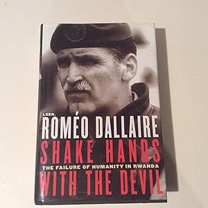 Seller image for Shake Hands with the Devil. The Failure of Humanity in Rwanda for sale by 2Wakefield