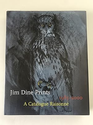 Seller image for Jim Dine Prints, 1985-2000: A Catalogue Raisonne for sale by Sheapast Art and Books