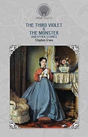 Immagine del venditore per The Third Violet & The Monster and Other Stories (Throne Classics) venduto da WeBuyBooks