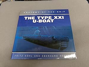 Bild des Verkufers fr The Type XXI U-Boat zum Verkauf von Baggins Book Bazaar Ltd