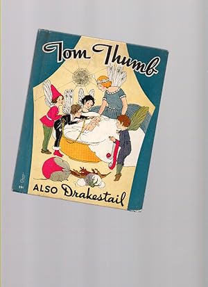 Imagen del vendedor de Tom Thumb Also Drakestail a la venta por Mossback Books
